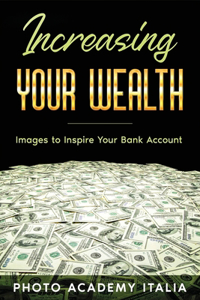 Increasing Your Wealth