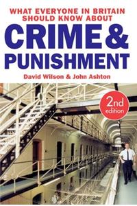 What Everyone in Britain Should Know About Crime and Punishment