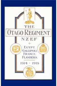 Official History of the Otago Regiment in the Great War 1914-1918