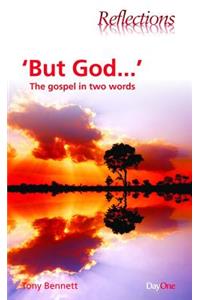 But God: The Gospel in Two Words