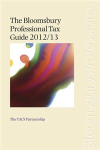 The Bloomsbury Professional Tax Guide 2012/13