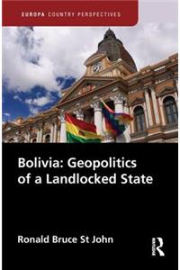 Bolivia: Geopolitics of a Landlocked State