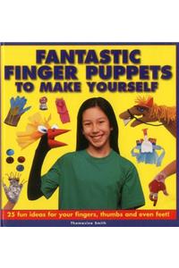 Fantastic Finger Puppets to Make Yourself