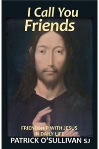 I Call You Friends