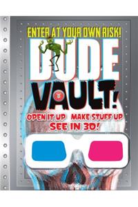 Dude Vault