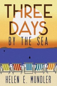 Three Days by the Sea