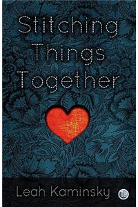 Stitching Things Together