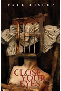 Close Your Eyes