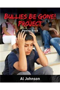 Bullies Be Gone! Project