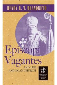 Episcopi Vagantes and the Anglican Church