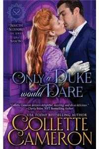 Only a Duke Would Dare