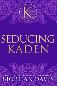 Seducing Kaden (The Kennedy Boys(R)) Hardcover