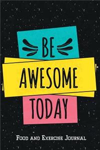 Be Awesome Today