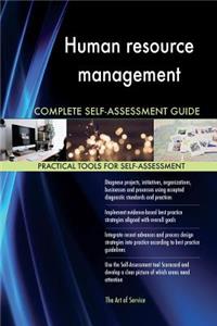 Human resource management Complete Self-Assessment Guide