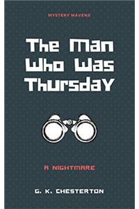 The Man Who Was Thursday : A Nightmare