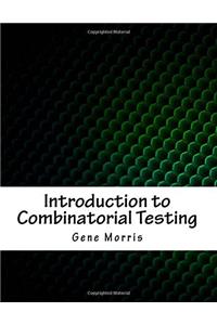 Introduction to Combinatorial Testing