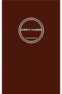 Weekly Planner Chocolate Brown, Weekly Planner 5 X 8: Weekly Planner Undated, Weekly Planner Small, Weekly Planner Organizer, Weekly Planner Notebook, Weekly Planner Journal, Weekly Planner Office, Weekly Planner Book, Weekly Planner for College, W: Weekly Planner Undated, Weekly Planner Small, Weekly Planner Organizer, Weekly Planner Notebook, Weekly Planner Journal, Weekly Planner Office, Week