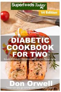 Diabetic Cookbook For Two
