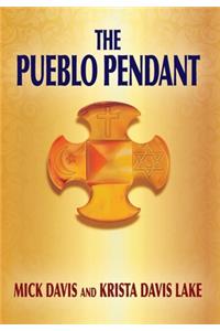 The Pueblo Pendant