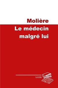 Le médecin malgré lui