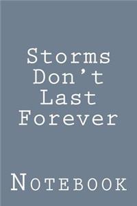 Storms Don't Last Forever
