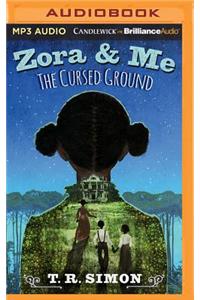 Zora and Me: The Cursed Ground