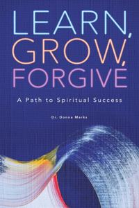 Learn, Grow, Forgive