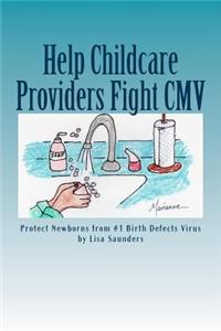 Help Childcare Providers Fight CMV