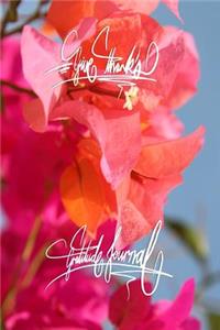 Give thanks - Gratitude Journal