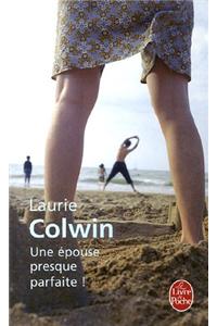 Une Epouse Presque Parfaite