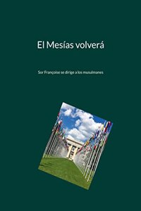 Mesías volverá