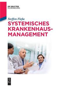 Systemisches Krankenhausmanagement