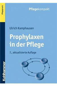 Prophylaxen in Der Pflege