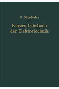 Kurzes Lehrbuch Der Elektrotechnik