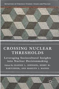 Crossing Nuclear Thresholds