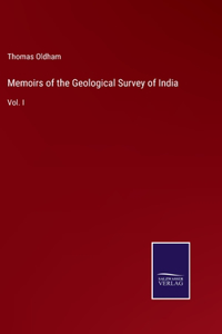 Memoirs of the Geological Survey of India