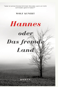 Hannes oder Das fremde Land