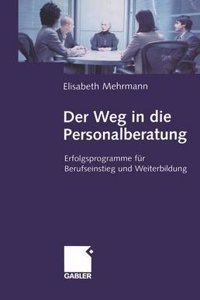 Der Weg in Die Personalberatung