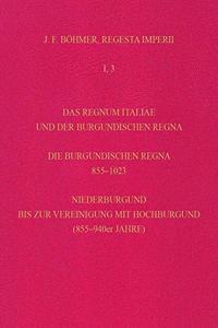 Regesta Imperii. I. Die Regesten Des Kaiserreichs Unter Den Karolingern 751-918 (987/1032)