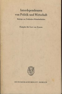 Interdependenzen Von Politik Und Wirtschaft