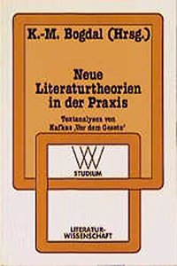 Neue Literaturtheorien in Der Praxis