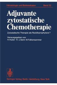 Adjuvante Zytostatische Chemotherapie