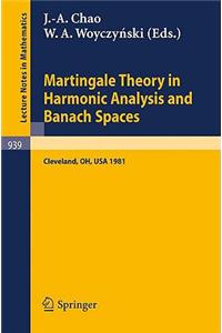 Martingale Theory in Harmonic Analysis and Banach Spaces