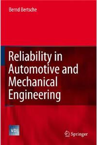 Reliability in Automotive and Mechanical Engineering