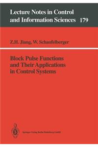 Block Pulse Functions and Their Applications in Control Systems