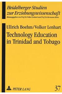 Technology Education in Trinidad and Tobago