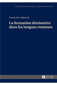 La Formation Diminutive Dans Les Langues Romanes