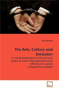 Arts, Culture and Exclusion