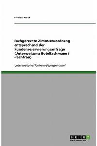 Fachgerechte Zimmerzuordnung entsprechend der Kundenreservierungsanfrage (Unterweisung Hotelfachmann / -fachfrau)