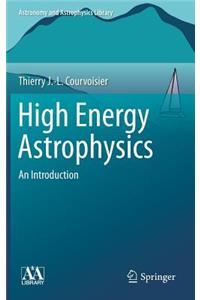 High Energy Astrophysics